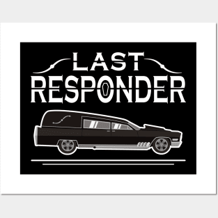 Last Responder Mortuary Hearse Driver Posters and Art